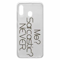 Чехол для Samsung A30 Me? Sarcastic? Never. - PrintSalon