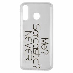 Чехол для Samsung M30 Me? Sarcastic? Never. - PrintSalon