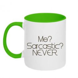 Чашка двухцветная 320ml Me? Sarcastic? Never. - PrintSalon