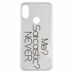 Чехол для Xiaomi Redmi Note 7 Me? Sarcastic? Never. - PrintSalon