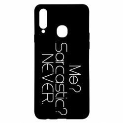 Чехол для Samsung A20s Me? Sarcastic? Never. - PrintSalon