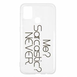 Чехол для Samsung M31 Me? Sarcastic? Never. - PrintSalon