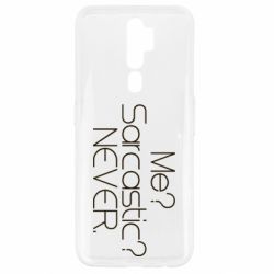 Чехол для Oppo A5/A9 2020 Me? Sarcastic? Never. - PrintSalon