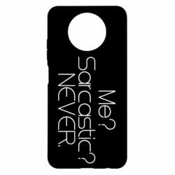 Чехол для Xiaomi Redmi Note 9 5G/Redmi Note 9T Me? Sarcastic? Never. - PrintSalon
