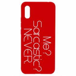 Чехол для Xiaomi Redmi 9a Me? Sarcastic? Never. - PrintSalon