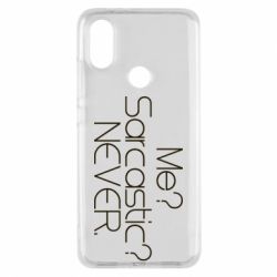 Чехол для Xiaomi Mi A2 Me? Sarcastic? Never. - PrintSalon