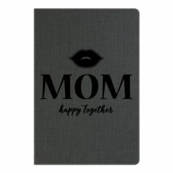 Блокнот с принто Mom happy together - PrintSalon