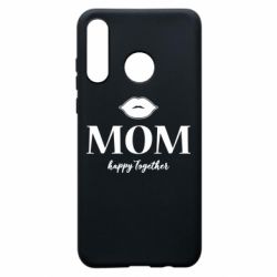Чехол для Huawei P30 Lite Mom happy together - PrintSalon