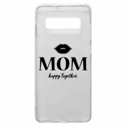 Чехол для Samsung S10+ Mom happy together - PrintSalon