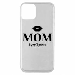 Чехол для iPhone 11 Mom happy together - PrintSalon