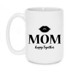 Чашка 420ml Mom happy together - PrintSalon