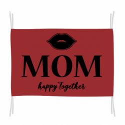 Флаг Mom happy together - PrintSalon