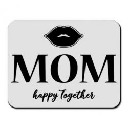 Коврик для мыши Mom happy together - PrintSalon