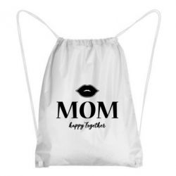 Рюкзак-мешок Mom happy together - PrintSalon