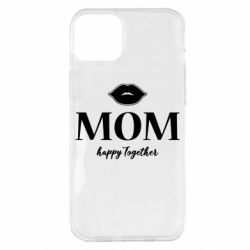 Чехол для iPhone 14 Plus Mom happy together - PrintSalon