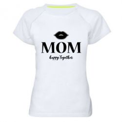 Женская футболка для спорта Mom happy together - PrintSalon
