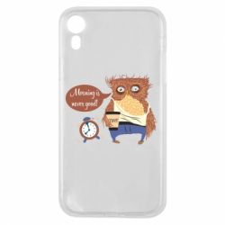 Чехол для iPhone XR Morning is never good - PrintSalon