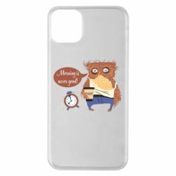 Чехол для iPhone 11 Pro Max Morning is never good - PrintSalon