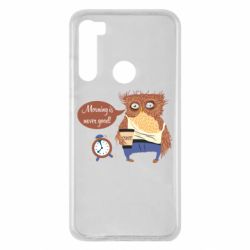 Чехол для Xiaomi Redmi Note 8 Morning is never good - PrintSalon