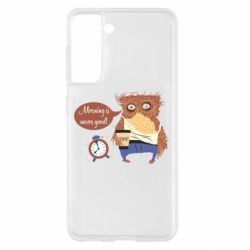 Чехол для Samsung S21 Morning is never good - PrintSalon