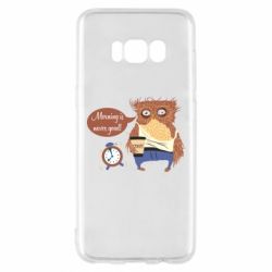 Чехол для Samsung S8 Morning is never good - PrintSalon