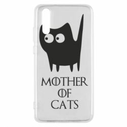 Чехол для Huawei P20 Mother of cats - PrintSalon