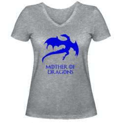 Женская футболка с V-образным вырезом Mother of dragons 1 - PrintSalon