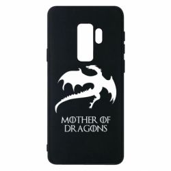 Чехол для Samsung S9+ Mother of dragons 1 - PrintSalon