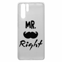 Чехол для Huawei P30 Pro Mr. right - PrintSalon