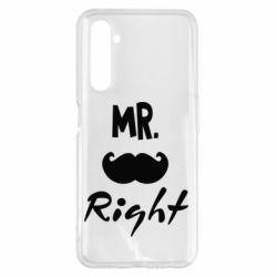 Чехол для Realme 6 Pro Mr. right - PrintSalon