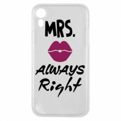 Чехол для iPhone XR Mrs. always right - PrintSalon