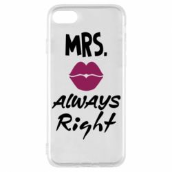 Чехол для iPhone 7 Mrs. always right - PrintSalon