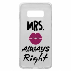 Чехол для Samsung S10e Mrs. always right - PrintSalon
