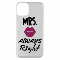 Чехол для iPhone 11 Mrs. always right - PrintSalon