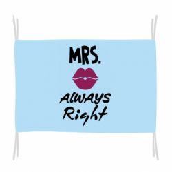 Флаг Mrs. always right - PrintSalon