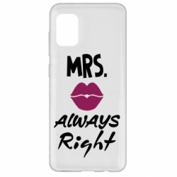 Чехол для Samsung A31 Mrs. always right - PrintSalon