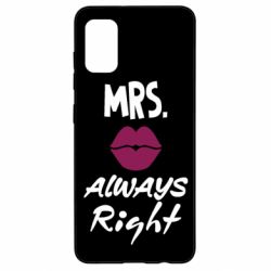 Чехол для Samsung A41 Mrs. always right - PrintSalon