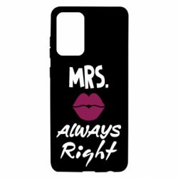Чехол для Samsung A72 5G Mrs. always right - PrintSalon