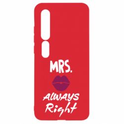 Чехол для Xiaomi Mi10/10 Pro Mrs. always right - PrintSalon