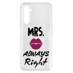 Чехол для Realme 6 Pro Mrs. always right - PrintSalon