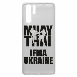 Чехол для Huawei P30 Pro Muay Thai IFMA Ukraine - PrintSalon