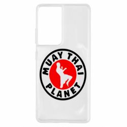 Чехол для Samsung S21 Ultra Muay Thai Planet - PrintSalon