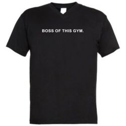 Мужская футболка  с V-образным вырезом Boss of this Gym - PrintSalon