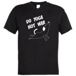 Мужская футболка  с V-образным вырезом Do yoga not war - PrintSalon