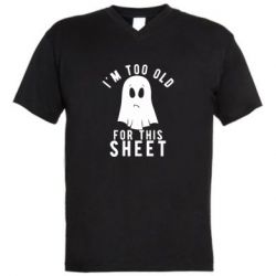 Мужская футболка  с V-образным вырезом I'm too old for this sheet-PrintSalon Мужская футболка  с V-образным вырезом I'm too old for this sheet