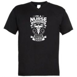 Мужская футболка  с V-образным вырезом Nurse I'm Never Wrong - PrintSalon