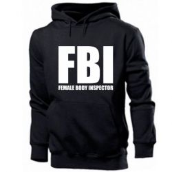 Мужское худи FBI - Female Body Inspector - PrintSalon