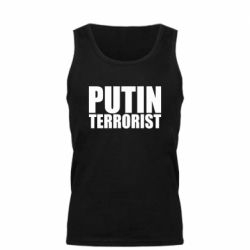 Майка чоловіча Putin terrorist - PrintSalon