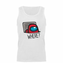 Мужская майка Where? ( Among Us ) - PrintSalon