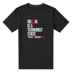 Мужская футболка премиум Russia is a terrorist - PrintSalon